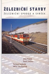 Železniční stavby - železniční spodek a svršek