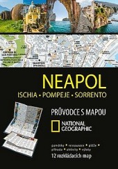 Neapol, Ischia, Pompeje, Sorrento - průvodce s mapou
