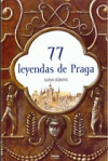 77 leyendas de Praga