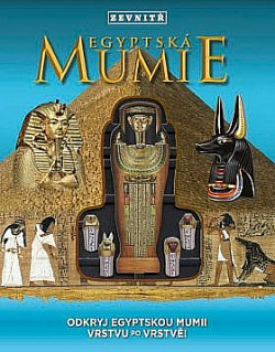 Mumie zevnitř: Rozbal egyptskou mumii vrstvu po vrstvě