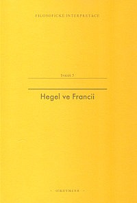 Hegel ve Francii: Francouzská recepce Hegelovy filosofie času