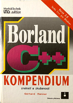 Borland C++ - kompendium znalostí a zkušeností