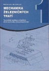 Mechanika železničných tratí - 1. diel, Teoretická analýza a simulácia úloh mechaniky železničných tratí