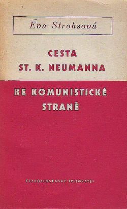 Cesta St. K. Neumanna ke komunistické straně