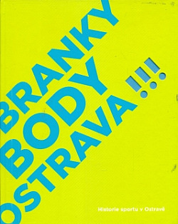 Branky, body, Ostrava!!!