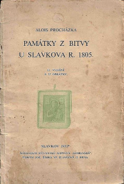 Památky z bitvy u Slavkova r. 1805
