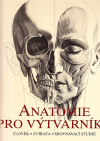 Anatomie pro výtvarníky: Člověk - zvířata - srovnávací studie