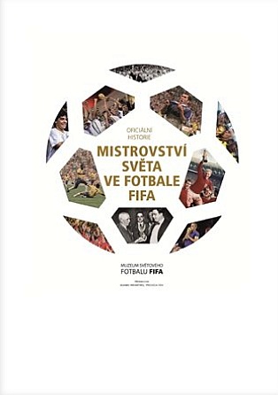 Oficiální historie mistrovství světa ve fotbale FIFA