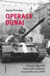 Operace Dunaj: Krvavá odpověď Varšavské smlouvy na pražské jaro 1968