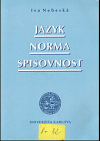Jazyk, norma, spisovnost