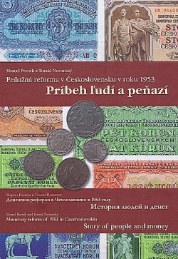 Peňažná reforma v Československu v roku 1953: Príbeh ľudí a peňazí