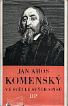 Jan Amos Komenský ve světle svých spisů