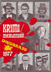 Krimi/nikalendář Dikobrazu 1977