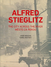 Alfred Stieglitz - Město za řekou