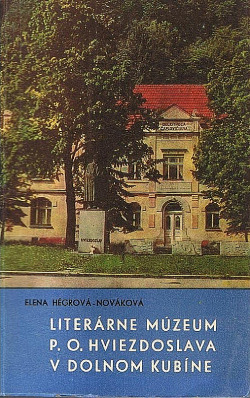 Literárne múzeum Pavla Országha - Hviezdoslava v Dolnom Kubíne