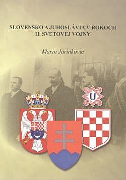 Slovensko a Juhoslávia v rokoch II. svetovej vojny