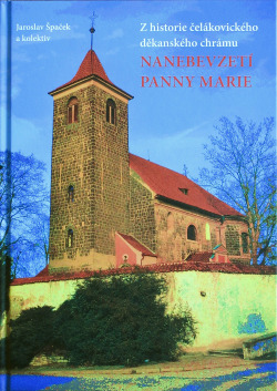 Z historie čelákovického děkanského chrámu Nanebevzetí Panny Marie