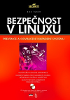 Bezpečnost v Linuxu - Prevence a odvracení napadení systému