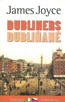 Dubliners / Dubliňané (15 povídek)