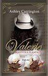 Valerie, majiteľka plantáží