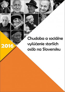 Chudoba a sociálne vylúčenie starších osôb na Slovensku
