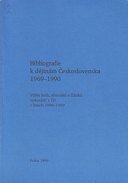 Bibliografie k dějinám Československa 1969–1990.