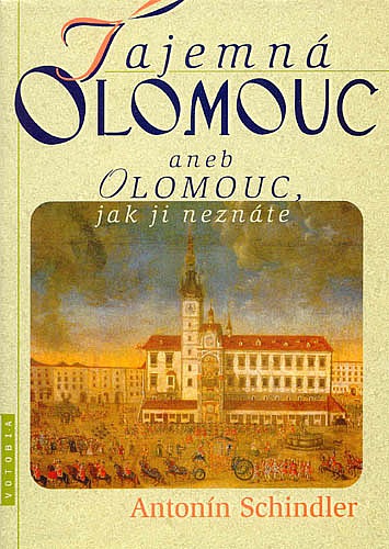 Tajemná Olomouc aneb Olomouc, jak ji neznáte