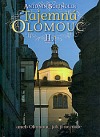 Tajemná Olomouc II. aneb Olomouc, jak ji neznáte