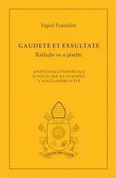 Gaudete et exsultate (Radujte se a jásejte) - Paulínky.cz