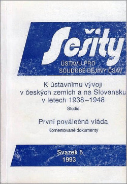 K ústavnímu vývoji v českých zemích a na Slovensku v letech 1938–1948