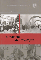 Slovenský štát: Režim medzi teóriou a politickou praxou