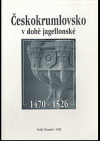 Českokrumlovsko v době jagellonské 1470 - 1526