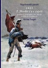 1812: Z Moskvy a v zajetí