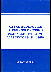 České Budějovice a československé vojenské letectvo v letech 1945-1950
