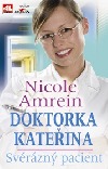 Doktorka Kateřina: Svérázný pacient