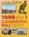 1000 plus 1 slovenských naj