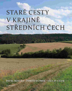 Staré cesty v krajině středních Čech