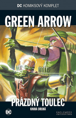 Green Arrow: Prázdný toulec: Kniha druhá