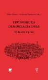 Ekonomická demokracia dnes (od teórie k praxi)