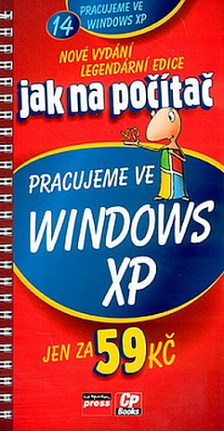 Pracujeme ve Windows XP