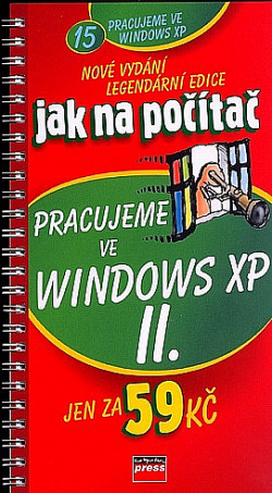 Pracujeme ve Windows XP II.
