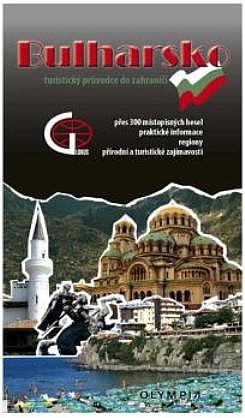Bulharsko: turistický průvodce do zahraničí