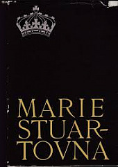 Marie Stuartovna obálka knihy