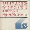 Malá encyklopedie výtvarných umělců a architektů západních čech 1945-1990