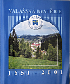 Valašská Bystřice 1651–2001