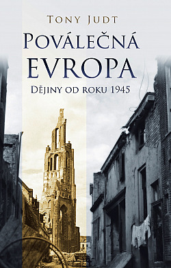 Poválečná Evropa: Dějiny od roku 1945 obálka knihy