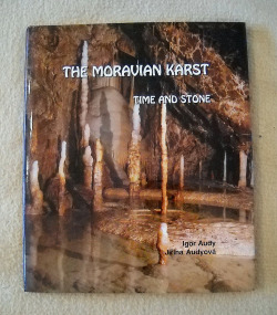 The Moravian Karst Time and Stone
