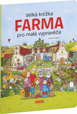 Farma – Velká knížka pro malé vypravěče