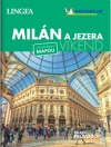 Milán a jezera - Víkend