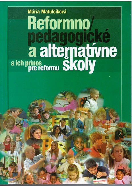 Reformno pedagogické a alternatívne školy a ich prínos pre reformu školy